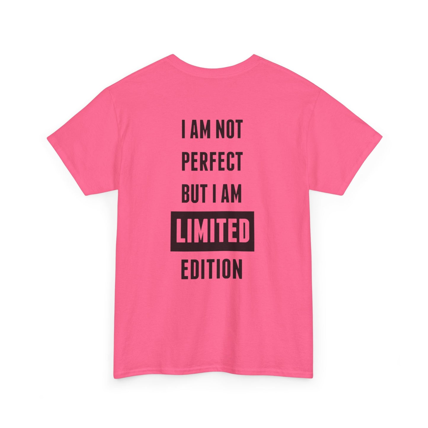 Limited Edition Tee - I'm Not Perfect Design