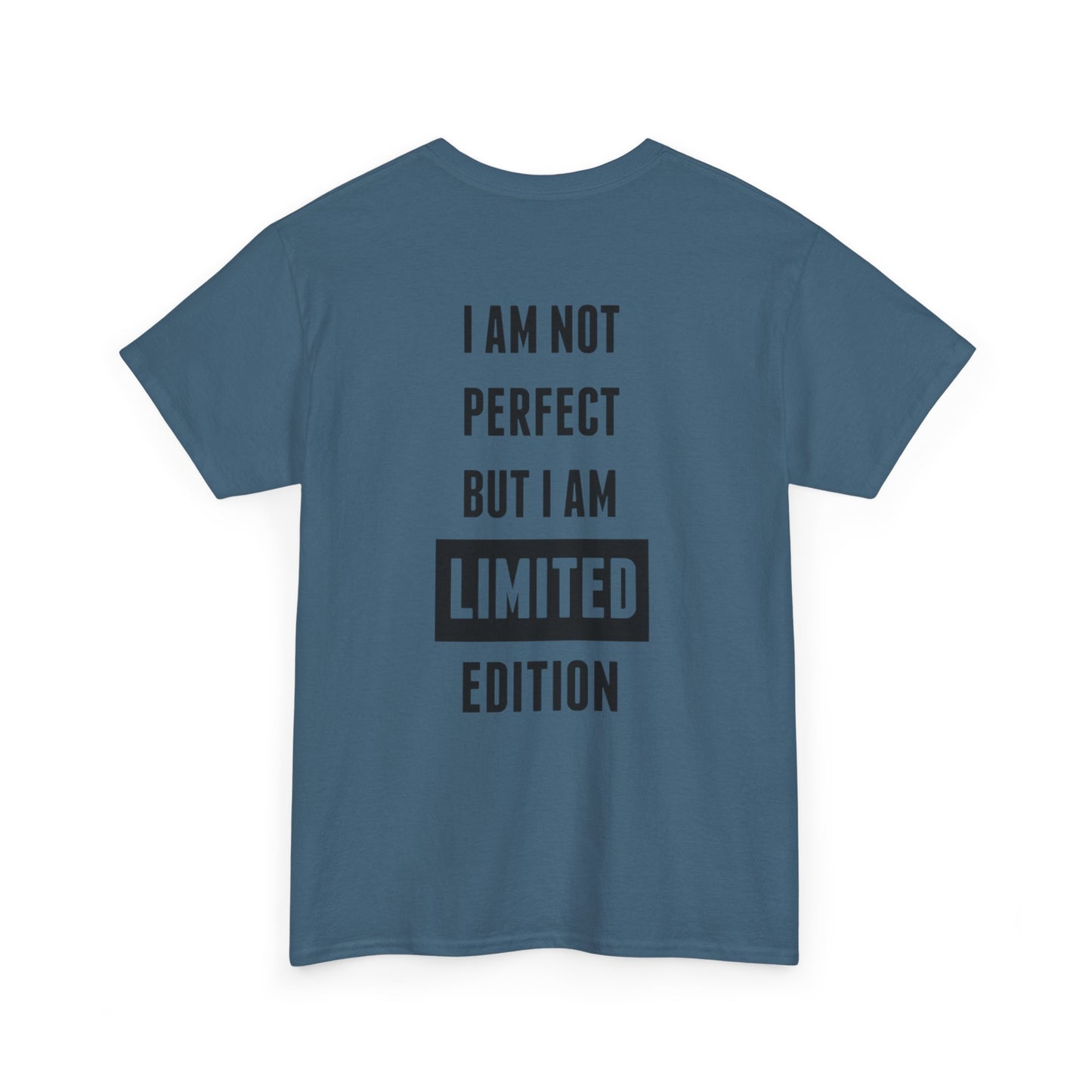 Limited Edition Tee - I'm Not Perfect Design