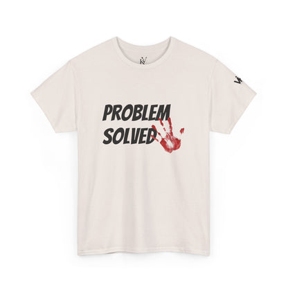 Unisex Tee - 'Problem Solved' Design