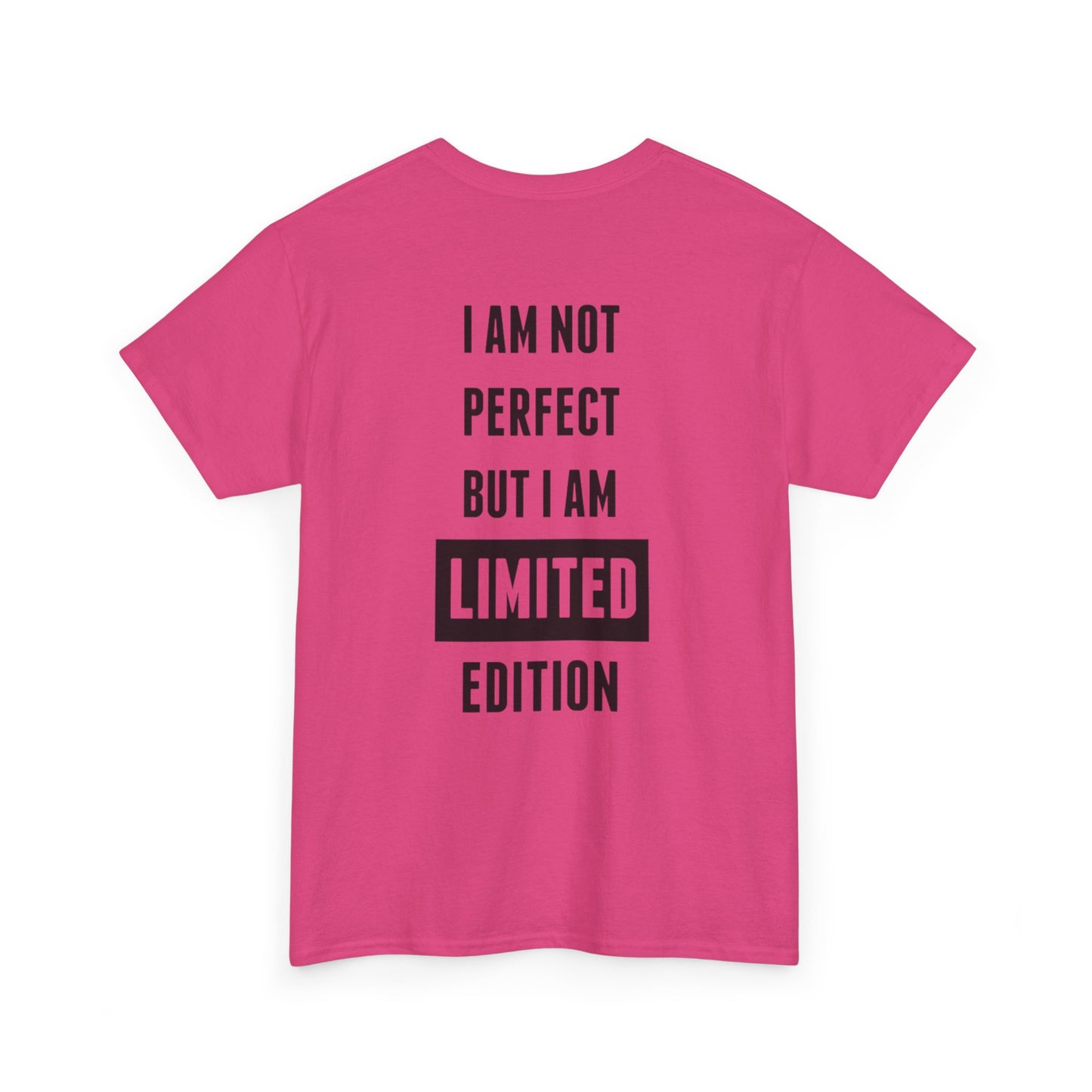 Limited Edition Tee - I'm Not Perfect Design