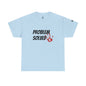 Unisex Tee - 'Problem Solved' Design