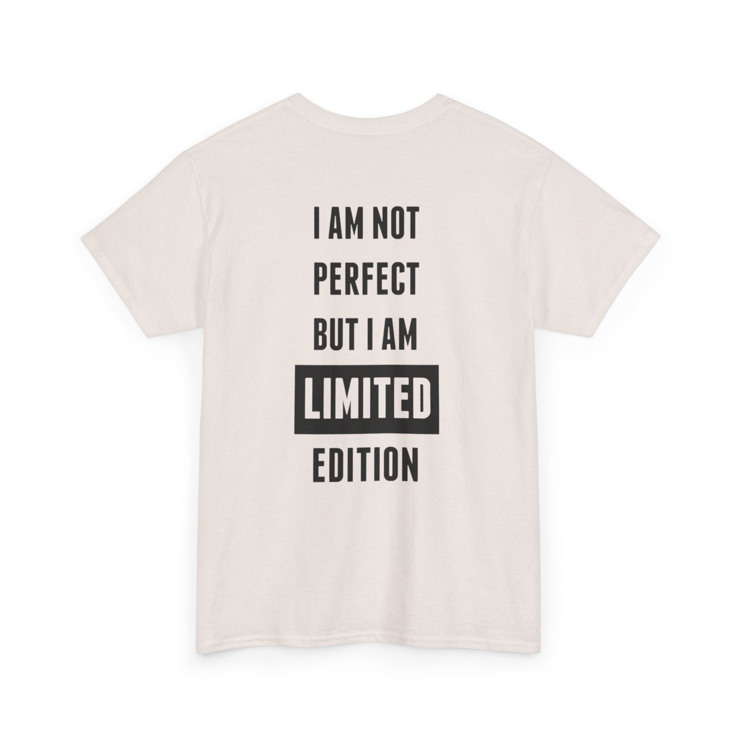Limited Edition Tee - I'm Not Perfect Design