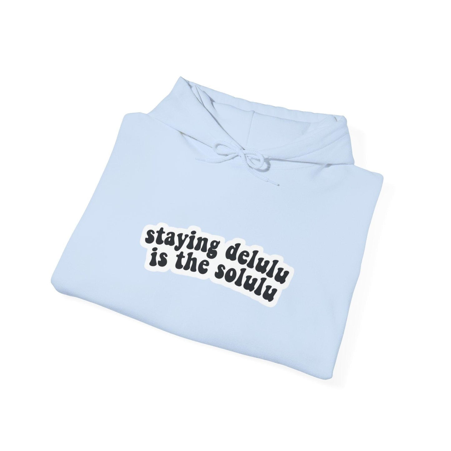 Hooded Sweatshirt - 'Delulu  Solulu' Quote-VKFashion