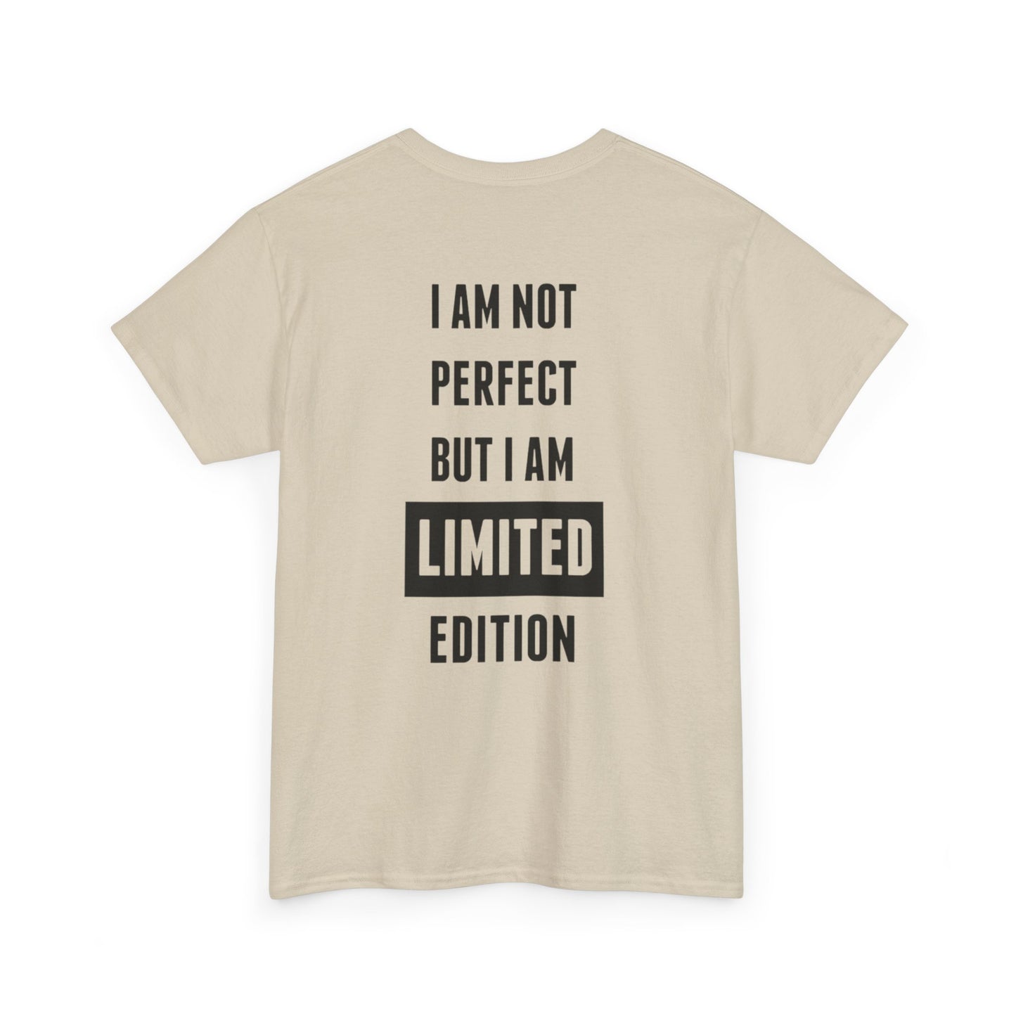 Limited Edition Tee - I'm Not Perfect Design