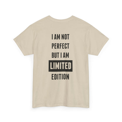 Limited Edition Tee - I'm Not Perfect Design