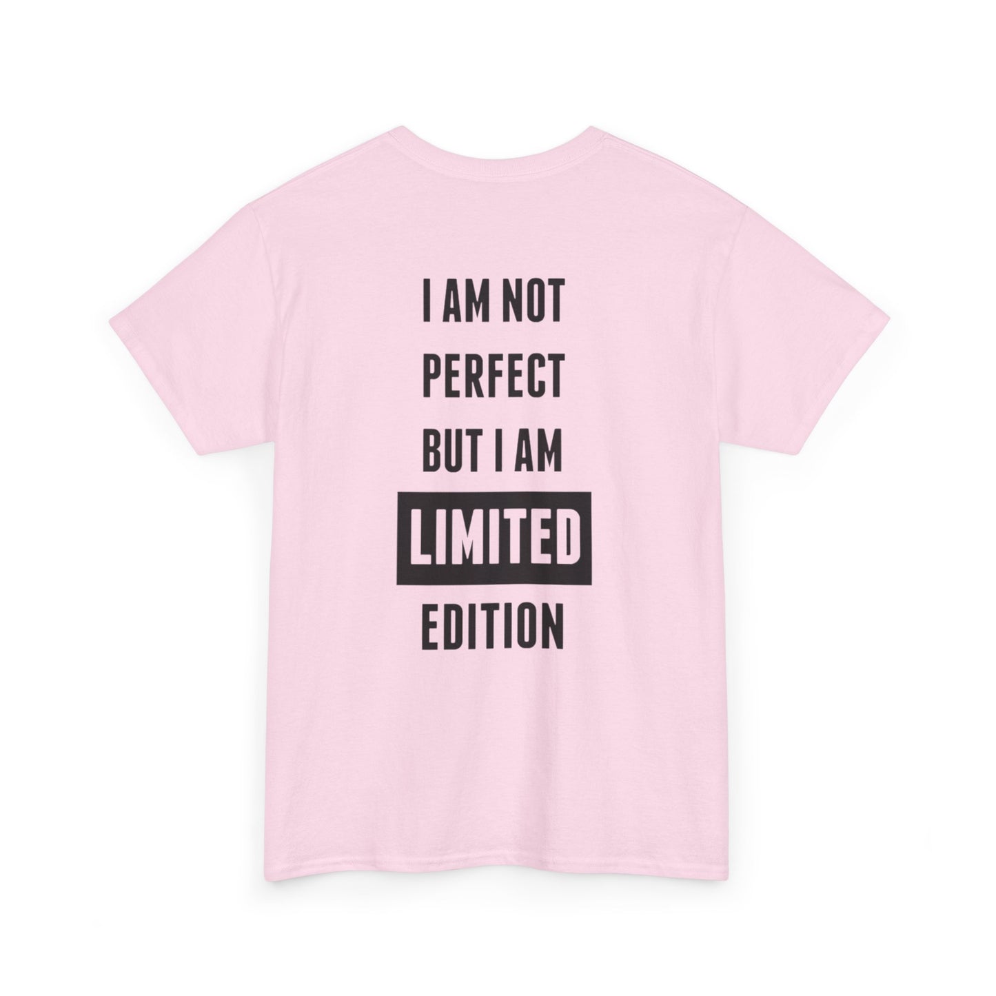 Limited Edition Tee - I'm Not Perfect Design