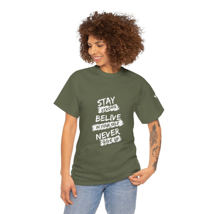 Stay Strong Be Positive - Unisex T-shirt-VKFashion