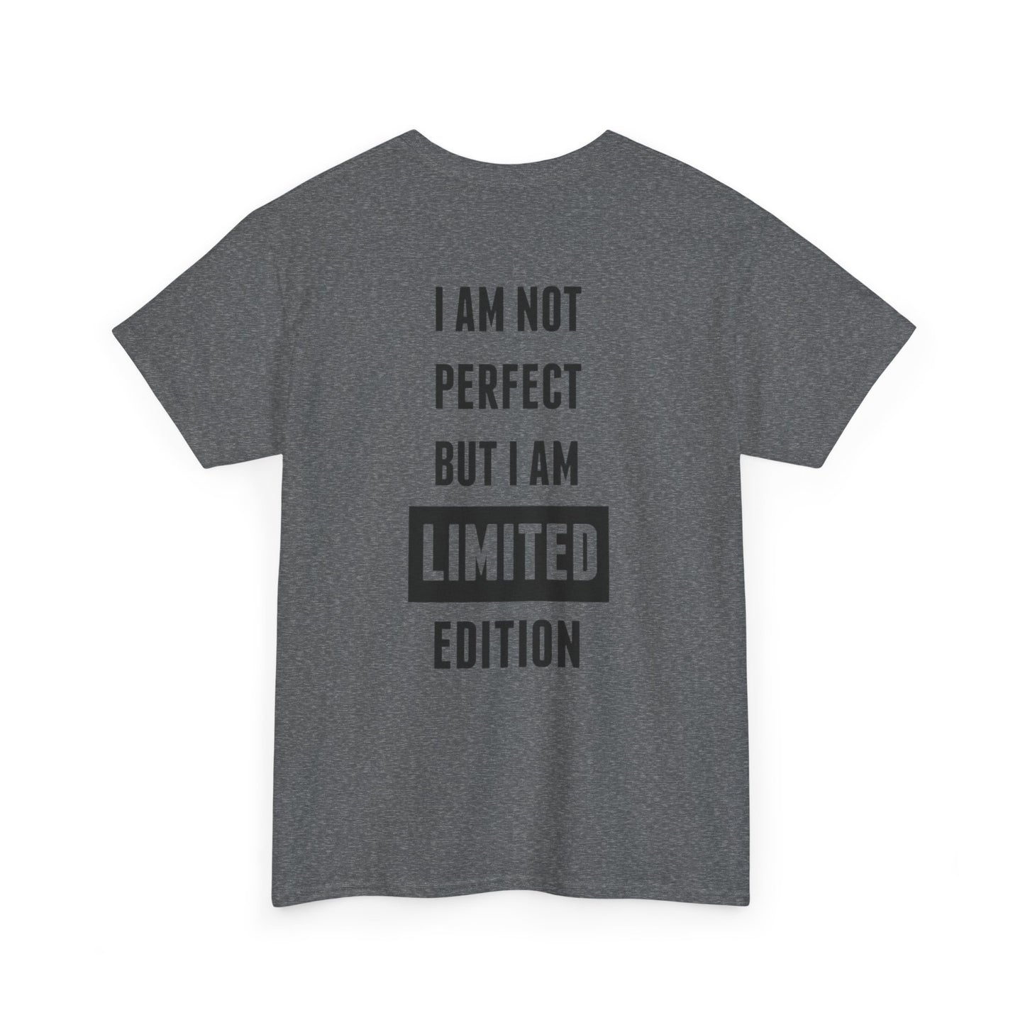 Limited Edition Tee - I'm Not Perfect Design