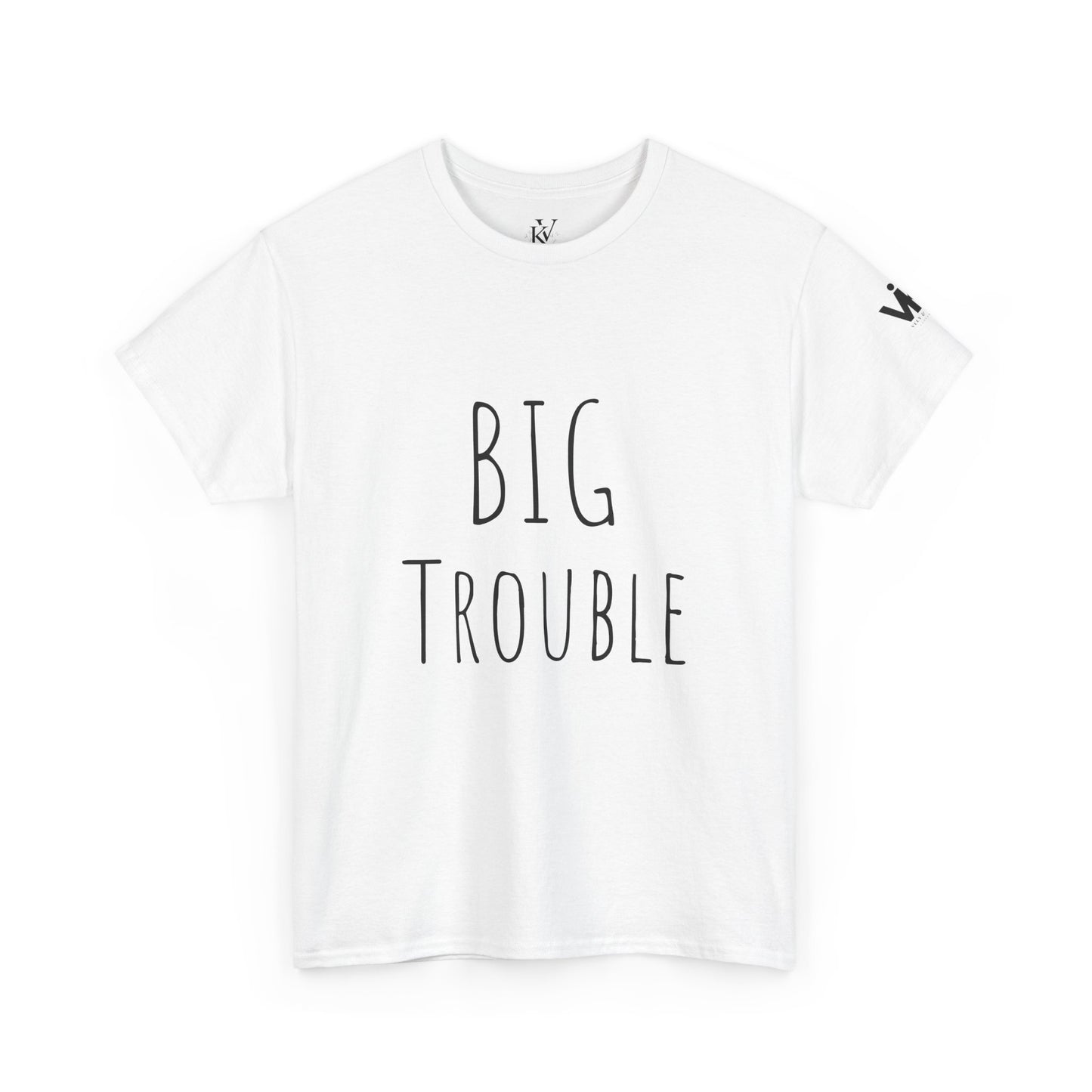 Unisex Tee - Big Trouble Design