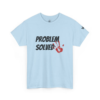 Unisex Tee - 'Problem Solved' Design