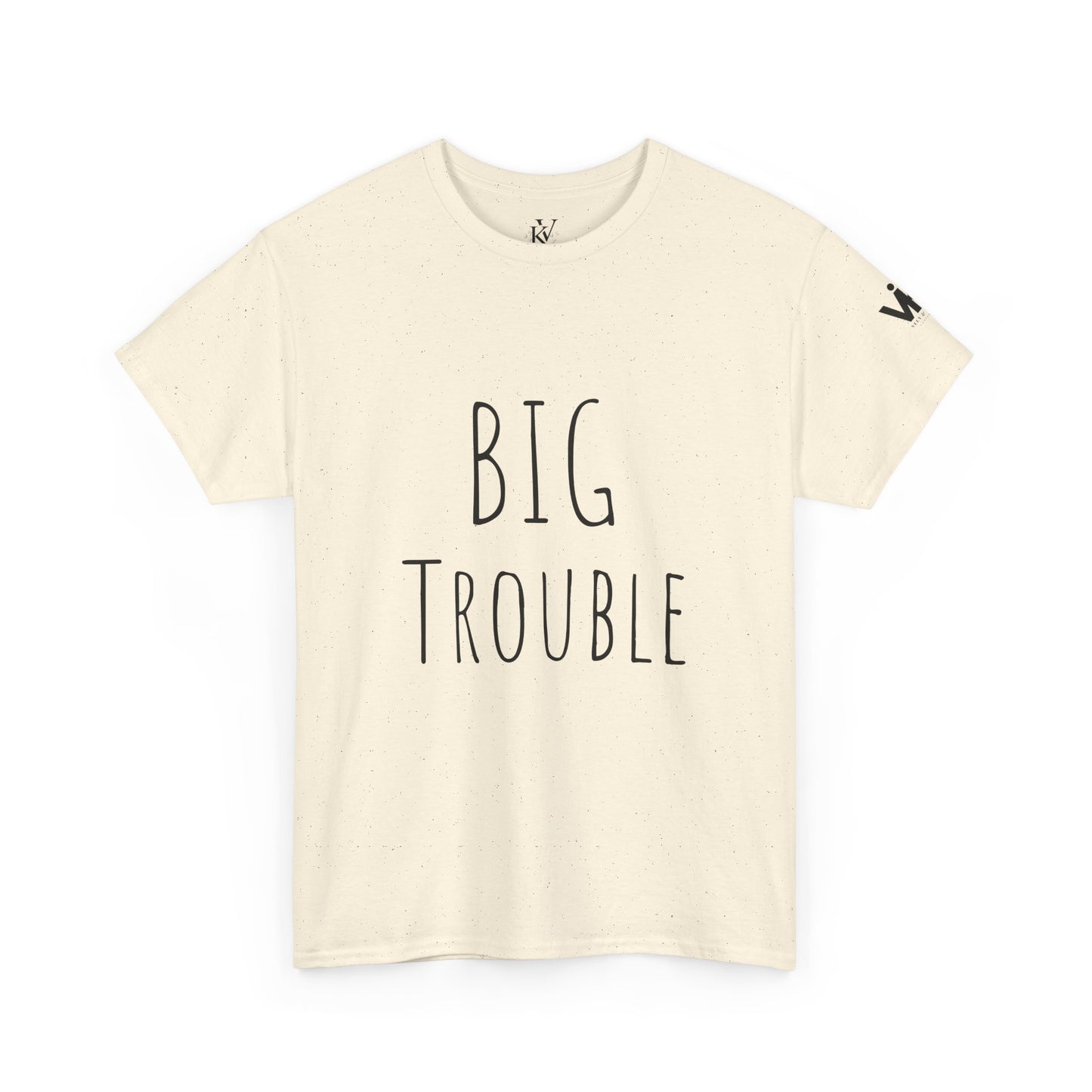 Unisex Tee - Big Trouble Design